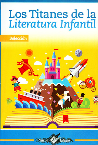 LOS TITANES DE LA LITERATURA INFANTIL (ANTOLOGIA)