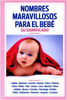 NOMBRES MARAVILLOSOS PARA EL BEBE, SU SIGNIFICADO