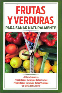 FRUTAS Y VERDURAS PARA SANAR NATURALMENTE