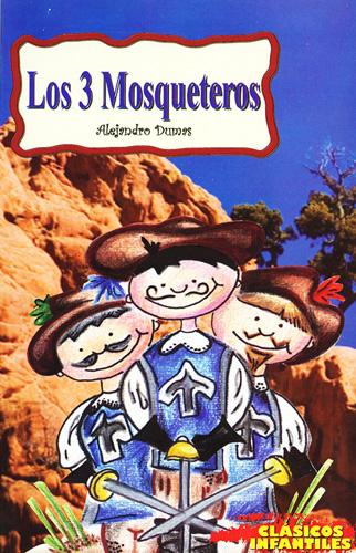 LOS 3 (TRES) MOSQUETEROS (INFANTIL)