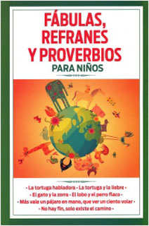 FABULAS, REFRANES Y PROVERBIOS PARA NIÑOS