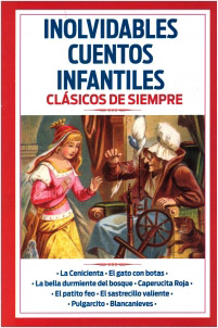 INOLVIDABLES CUENTOS INFANTILES, CLASICOS DE SIEMPRE