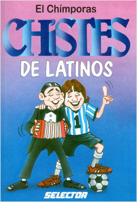CHISTES DE DE LATINOS