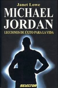 MICHAEL JORDAN: LECCIONES DE EXITO PARA LA VIDA