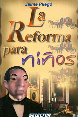 LA REFORMA PARA NIÑOS