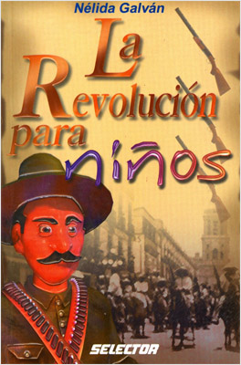 LA REVOLUCION PARA NIÑOS