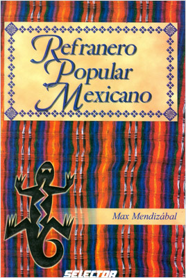 REFRANERO POPULAR MEXICANO