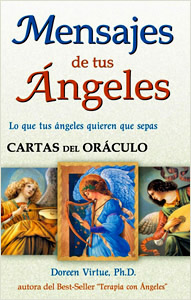 MENSAJES DE TUS ANGELES: INCLUYE MANUAL DE USO Y CARTAS DEL ORACULO (TAROT)