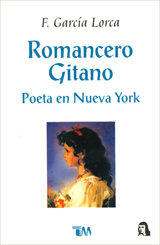 ROMANCERO GITANO - POETA EN NUEVA YORK