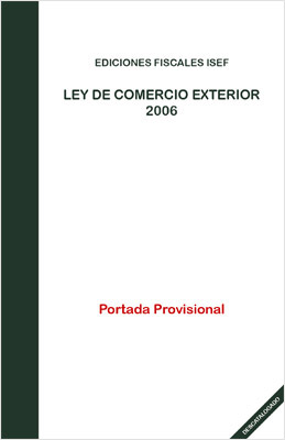 2006 LEY DE COMERCIO EXTERIOR