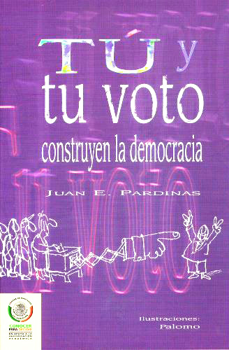 TU Y TU VOTO CONSTRUYEN LA DEMOCRACIA