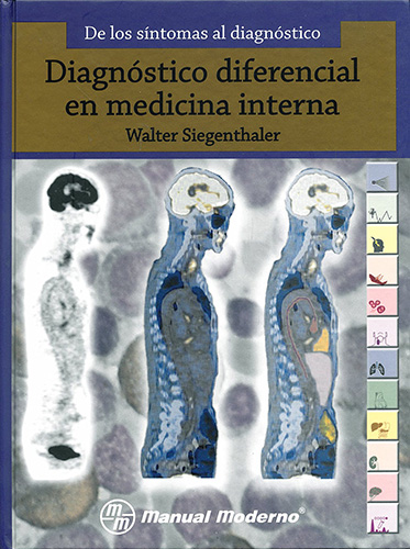 DIAGNOSTICO DIFERENCIAL EN MEDICINA INTERNA: DE LOS SINTOMAS AL DIAGNOSTICO