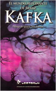 EL MUNDO ALUCINANTE DE FRANZ KAFKA