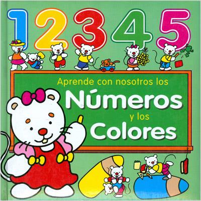APRENDE CON NOSOTROS LOS NUMEROS Y LOS COLORES