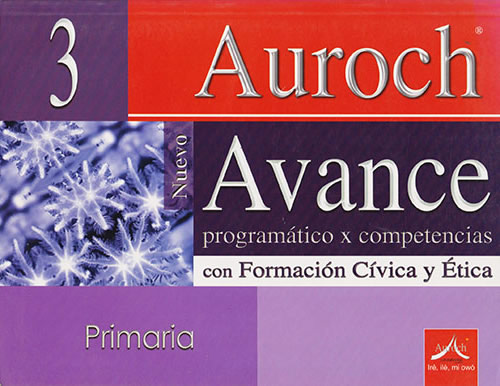 AUROCH PLAN DE CLASES 3º PRIMARIA AVANCE PROGRAMATICO (ANTERIOR)