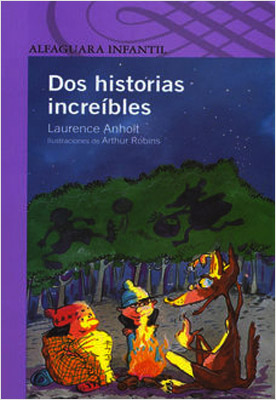 DOS HISTORIAS INCREIBLES (SERIE MORADA)