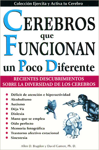 CEREBROS QUE FUNCIONAN UN POCO DIFERENTE