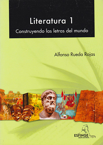 LITERATURA 1: CONSTRUYENDO LAS LETRAS DEL MUNDO