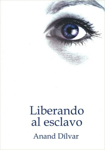 LIBERANDO AL ESCLAVO (EDICION ESPECIAL)