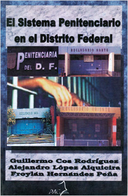 EL SISTEMA PENITENCIARIO EN EL DISTRITO FEDERAL