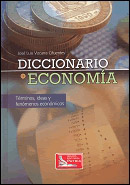 DICCIONARIO DE ECONOMIA: TERMINOS IDEAS Y FENOMENOS ECONOMICOS