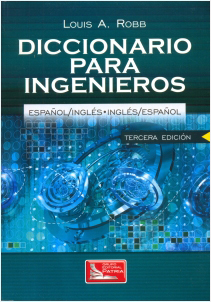 DICCIONARIO PARA INGENIEROS ESPAÑOL-INGLES, INGLES-ESPAÑOL