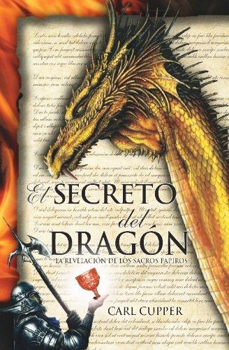 EL SECRETO DEL DRAGON: LA REVELACION DE LOS SACROS PAPIROS