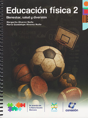 EDUCACION FISICA 2: BIENESTAR, SALUD Y DIVERSION (SECUNDARIA)