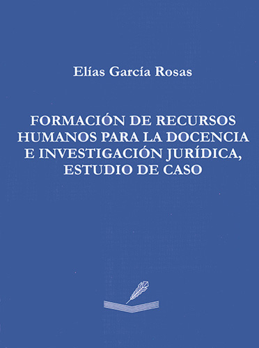 FORMACION DE RECURSOS HUMANOS PARA DOCENCIA EN INVESTIGACION JURIDICA