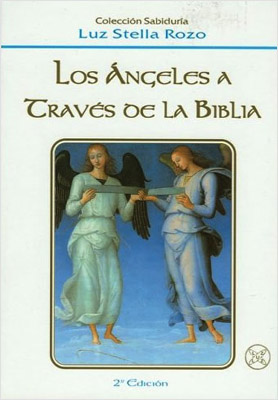 LOS ANGELES A TRAVES DE LA BIBLIA