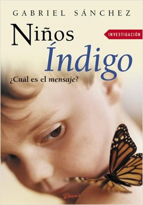 NIÑOS INDIGO: ¿CUAL ES EL MENSAJE?