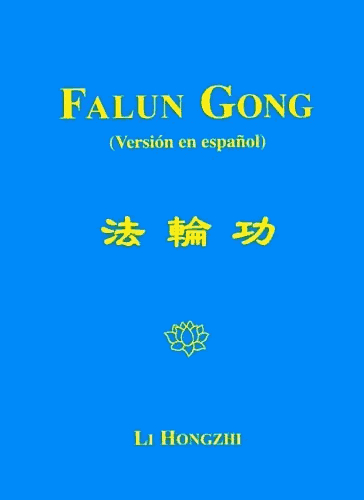 FALUN GONG (VERSION EN ESPAÑOL)