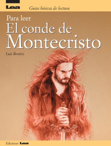 PARA LEER EL CONDE DE MONTECRISTO