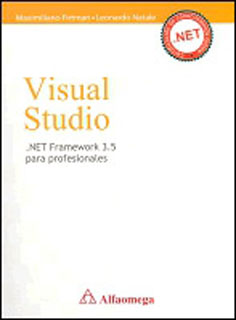 VISUAL STUDIO .NET FRAMEWORK 3.5 PARA PROFESIONALES