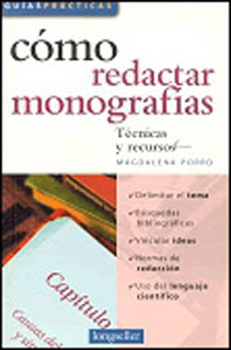 COMO REDACTAR MONOGRAFIAS: TECNICAS Y RECURSOS