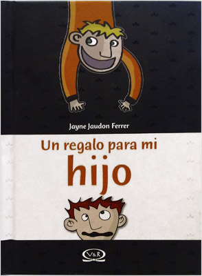 UN REGALO PARA MI HIJO (N.V.)