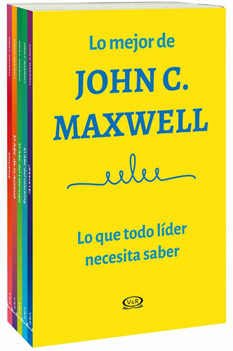 LO MEJOR DE JOHN C. MAXWELL: LO QUE TODO LIDER NECESITA SABER (PAQUETE DE 5 LIBROS)