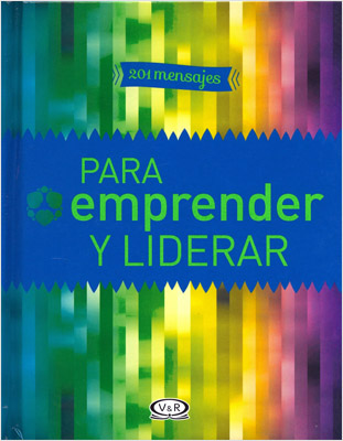 201 MENSAJES PARA EMPRENDER Y LIDERAR (N.V.)