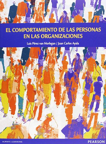 EL COMPORTAMIENTO DE LAS PERSONAS EN LAS ORGANIZACIONES