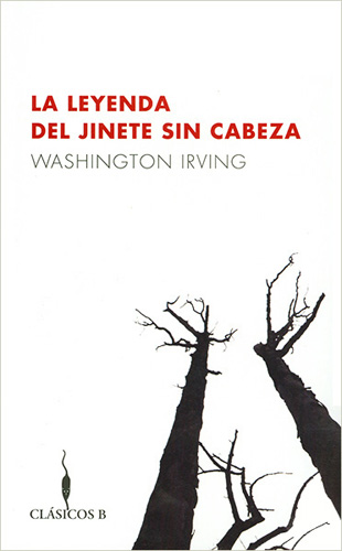 LA LEYENDA DEL JINETE SIN CABEZA