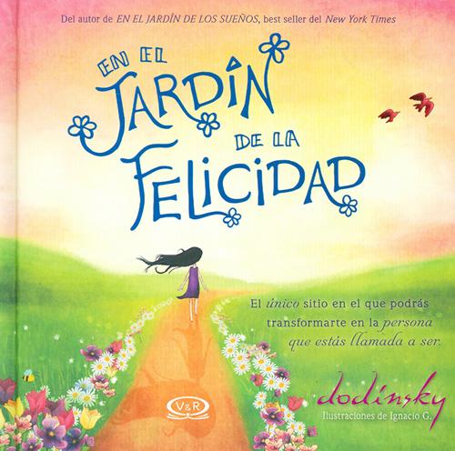EN EL JARDIN DE LA FELICIDAD