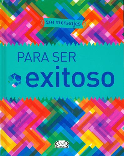 201 MENSAJES PARA SER EXITOSO