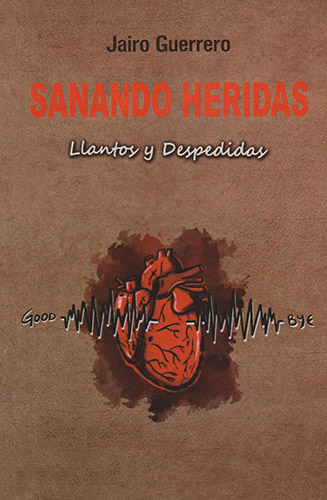 SANANDO HERIDAS: LLANTOS Y DESPEDIDAS