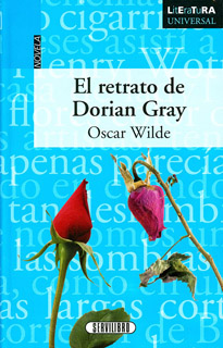 EL RETRATO DE DORIAN GRAY (LITERATURA UNIVERSAL)