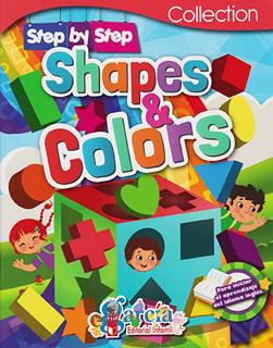 STEP BY STEP: SHAPES AND COLORS