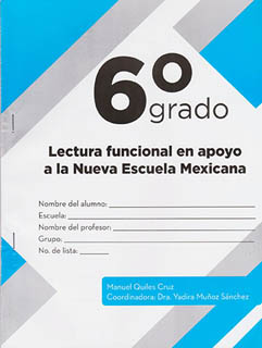 LECTURA FUNCIONAL 6 EN APOYO A LA NUEVA ESCUELA MEXICANA (COMPETENCIAS LECTORAS)
