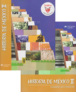 HISTORIA DE MEXICO 2 SECUNDARIA IMAGINA (INCLUYE CUADERNO DE EVIDENCIAS)