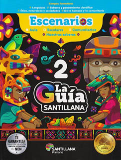 2024 - 2025 LA GUIA SANTILLANA 2 (NEM) ESCUELA OFICIAL (PUBLICA) (INCLUYE ESCENARIOS, MULTIPLES LENGUAJES, CUADERNO DE ESCRITURA, EXPLORADORES MATEMATICOS CON EXAMENES)