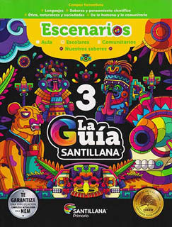 2024 - 2025 LA GUIA SANTILLANA 3 (NEM) ESCUELA OFICIAL (PUBLICA) (INCLUYE ESCENARIOS, MULTIPLES LENGUAJES, CUADERNO DE ESCRITURA, EXPLORADORES MATEMATICOS CON EXAMENES)