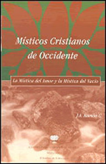 MISTICOS CRISTIANOS DE OCCIDENTE: LA MISTICA DEL...